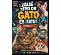 ¿Qué tipo de gato es este?: Descubre fascinantes razas de gatos de todo el mundo