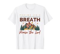 Que Todo Lo Que Tiene Aliento Alabe Al Señor Arte De La Montaña Camiseta