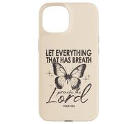 Que Todo Lo Que Tiene Aliento Alabe Al Señor Mariposa Carcasa para iPhone 15