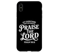 Que todo lo que tiene aliento alabe al Señor Salmo 150:6 Carcasa para iPhone XS Max