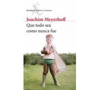 Que Todo Sea Como Nunca Fue (ebook)