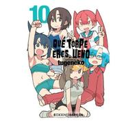 Que torpe eres, ueno 10