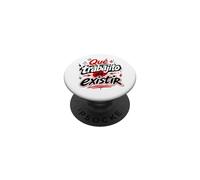 Que Trabajito Da Existir Humor English PopSockets PopGrip Adhesivo