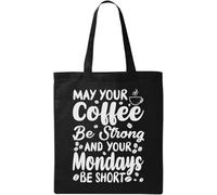 Que tu café sea fuerte y tu tarjeta de los lunes bolso de tela de algodón orgánico natural negro, negro, talla única, Negro, En storlek