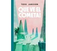Que Ve El Cometa!