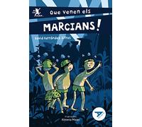 Que vénen els marcians!: 45 (Ala Delta Sèrie Blava)
