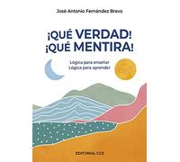 ¡que Verdad! ¡que Mentira!