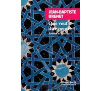 Que veut dire penser ?: Arabes et latins