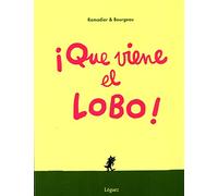 ¡que Viene El Lobo!