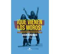 ¡que vienen los moros!