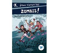¡Que vienen los zombis!: 117 (Ala Delta - Serie Azul)