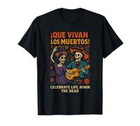 Que Vivan los Muertos Día de la Muerte Art Design Camiseta