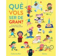 Què vols ser de gran? (CATALAN)