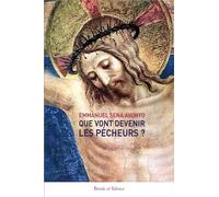 Que vont devenir les pécheurs ?