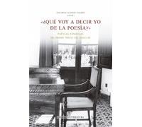 «Que voy a decir yo de la poesía»: p | Varios Autores , Encarna Alonso Valero