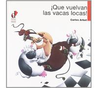 ¡Que vuelvan las vacas locas!: 6 (Libros muy Ilustrados)