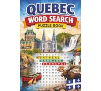 Quebec Word Search: 150 Large-Print Word Search Puzzles Celebrating Quebec’s Cities, Culture, and Natural Beauty