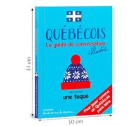 Québécois: Le guide de conversation illustré