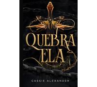 Quebra Ela: Um dark romance de fantasia inspirado em A Bela e a Fera: 2 (A Trilogia da Metamorfose)