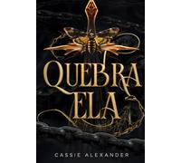 Quebra Ela: Um dark romance de fantasia inspirado em A Bela e a Fera: 2 (A Trilogia da Metamorfose)