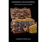 Quebrando O Ciclo Da Pobreza (ebook)