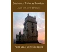 Quebrando Todas As Barreiras (ebook)