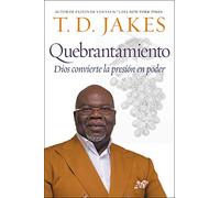 Quebrantamiento: Cuando Dios convierte la presión en poder