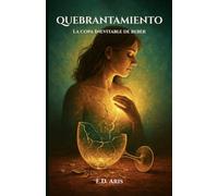 Quebrantamiento: La copa Inevitable de beber