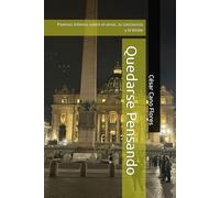 Quedarse Pensando: Poemas íntimos sobre el amor, la conciencia y el límite