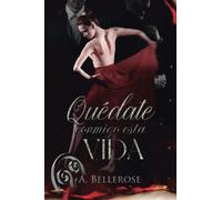 Quédate conmigo esta vida: 2