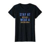 Quédate en 127 0 0 1 Wear 255 255 255 0 Computadora Nerd Geek Regalo Camiseta gráfica económica, Mujer, Negro, S