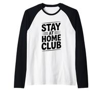 Quédate en casa Club Vida introvertida Cita Divertida Camiseta Manga Raglan