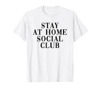 Quédate en casa Social Club (Declaración Divertida y Solitaria) Camiseta
