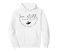 Quédate quieto y sé Que Soy Dios Cristiano Hombres y Mujeres Sudadera con Capucha