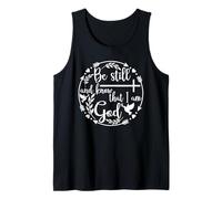 Quédate quieto y sé que yo soy Dios x Salmo 46:10 Camiseta sin Mangas
