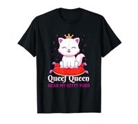 Queef Queen Hear My Kitty ronronear Funny Gen Z Desarticulado Cat Meme Camiseta