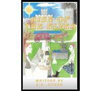 Queen Ashley and the Elves: Rise of the Elves - Book One