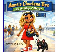Queen Auntie Charlena Bee and the Map of Mercy (Buzzing Through the Beatitudes)