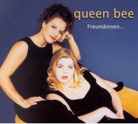Queen Bee - Freundinnen. [Import]