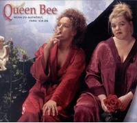 Queen Bee - Wenn du Aufhörst,Fang Ich an [Import]