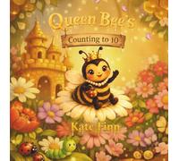 Queen Bee's Counting to 10 (The Book Lady Press)