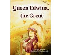 Queen Edwina, the Great