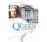 Queen Elizabeth At Eighty: Continuity & Change [Edizione: Stati Uniti] [Italia] [DVD]