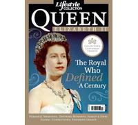 Queen Elizabeth II: The Royal Who Defined A Century