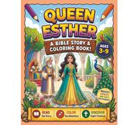 Queen Esther: A Bible Story & Coloring Book!