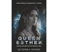 Queen Esther: Spiritual Warfare from the Position of Rest