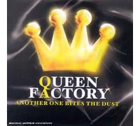 Queen Factory - Another One Bites the Dust