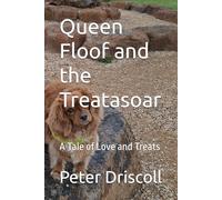 Queen Floof and the Treatasoar: A Tale of Love and Treats