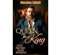 Queen for a King: Dark Age Gap Mafia Romance: 2 (Silver Fox Studs)