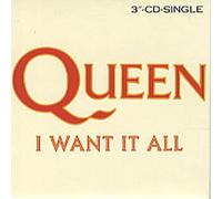 Queen - I Want It All (3")